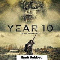 Year 10 (2024) Hindi Dubbed Full Movie Watch Online HD Print Free Download