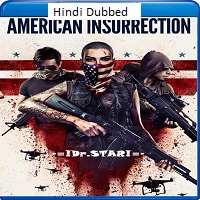 American Insurrection (2021) Hindi Dubbed Full Movie Watch Online HD Print Free Download