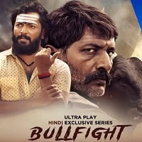 Bullfight (2025) Hindi Season 1 Complete Watch Online HD Print Free Download