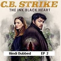 C.B. Strike: The Ink Black Heart (2025 Ep 02) Hindi Dubbed Season 1 Watch Online HD Print Free Download