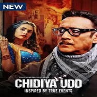 Chidiya Udd (2025) Hindi Season 1 Complete Watch Online HD Print Free Download