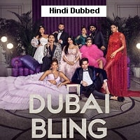 Dubai Bling (2025) Hindi Dubbed Season 3 Complete Watch Online HD Print Free Download