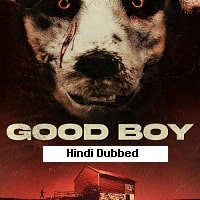 Good Boy (2022) Hindi Dubbed Full Movie Watch Online HD Print Free Download