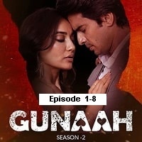 Gunaah (2025 EP 1-8) Hindi Season 2 Complete Watch Online HD Print Free Download