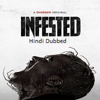 Infested AKA Vermines (2023) Hindi Dubbed Full Movie Watch Online HD Print Free Download