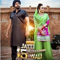 Jatti 15 Murrabean Wali (2024) Punjabi Full Movie Watch Online HD Print Free Download