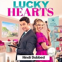 Lucky Hearts (2023) Hindi Dubbed Full Movie Watch Online HD Print Free Download