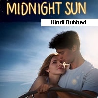 Midnight Sun (2018) Hindi Dubbed Full Movie Watch Online HD Print Free Download