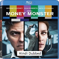 Money Monster (2016) Hindi Dubbed Full Movie Watch Online HD Print Free Download