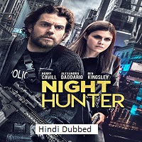 Night Hunter (2018) Hindi Dubbed Full Movie Watch Online HD Print Free Download