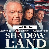 Shadow Land (2024) Hindi Dubbed Full Movie Watch Online