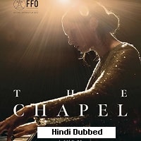 The Chapel (2023) Hindi Dubbed Full Movie Watch Online HD Print Free Download