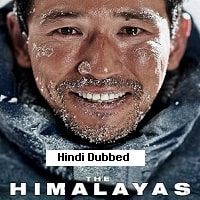 The Himalayas (2015) Hindi Dubbed Full Movie Watch Online HD Print Free Download