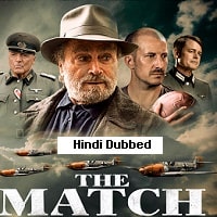 The Match (2020) Hindi Dubbed Full Movie Watch Online HD Print Free Download