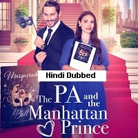 The PA and the Manhattan Prince (2024) Hindi Dubbed Full Movie Watch Online HD Print Free Download