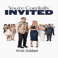 You’re Cordially Invited (2025) Hindi Dubbed Full Movie Watch Online HD Print Free Download