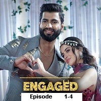 Engaged Roka Ya Dhoka (2025 Ep 1-4) Hindi Season 1 Watch Online HD Print Free Download