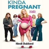 Kinda Pregnant (2025) Hindi Dubbed Full Movie Watch Online HD Print Free Download