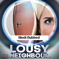Lousy Neighbor (2015) Hindi Dubbed Full Movie Watch Online HD Print Free Download