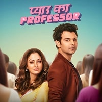 Pyar Ka Professor (2025) Hindi Season 1 Complete Watch Online HD Print Free Download