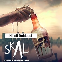 Skal Fight for Survival (2023) Hindi Dubbed Full Movie Watch Online