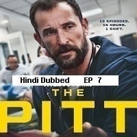 The Pitt (2025 EP 7) Hindi Dubbed Season 1 Watch Online