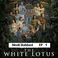 The White Lotus (2025 Ep 01) Hindi Dubbed Season 3 Watch Online HD Print Free Download