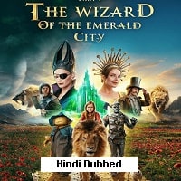 The Wizard of the Emerald City (2025) Unofficial Hindi Dubbed Full Movie Watch Online HD Print Free Download