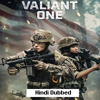 Valiant One (2025) Hindi Dubbed Full Movie Watch Online HD Print Free Download