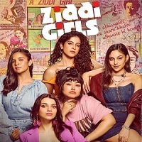 Ziddi Girls (2025) Hindi Season 1 Complete Watch Online HD Print Free Download