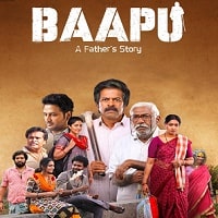 Baapu A Father’s Story (2025) Hindi Dubbed Full Movie Watch Online HD Print Free Download