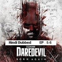 Daredevil Born Again (2025 Ep 5-6) Hindi Dubbed Season 1 Watch Online