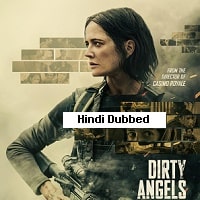 Dirty Angels (2024) Hindi Dubbed Full Movie Watch Online HD Print Free Download