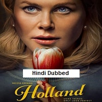 Holland (2025) Hindi Dubbed Full Movie Watch Online
