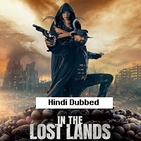 In the Lost Lands (2025) Hindi Dubbed Full Movie Watch Online HD Print Free Download