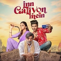 Inn Galiyon Mein (2025) Hindi Full Movie Watch Online HD Print Free Download