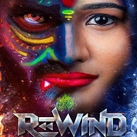 Rewind (2024) Hindi Dubbed Full Movie Watch Online HD Print Free Download
