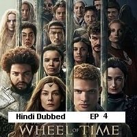 The Wheel of Time (2025 Ep 4) Hindi Dubbed Season 3 Watch Online HD Print Free Download