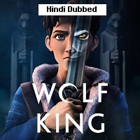 Wolf King (2025) Hindi Dubbed Season 1 Watch Online HD Print Free Download