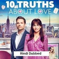 10 Truths About Love (2022) Hindi Dubbed Full Movie Watch Online HD Print Free Download