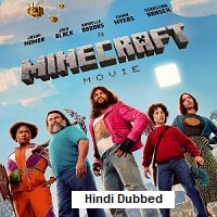 A Minecraft Movie (2025) Hindi Dubbed Full Movie Watch Online HD Print Free Download