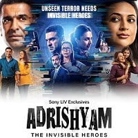 Adrishyam – The Invisible Heroes (2025) Hindi Season 2 Complete Watch Online HD Print Free Download