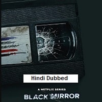 Black Mirror (2025) Hindi Dubbed Season 7 Complete Watch Online