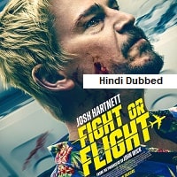 Fight or Flight (2025) Hindi Dubbed Full Movie Watch Online HD Print Free Download