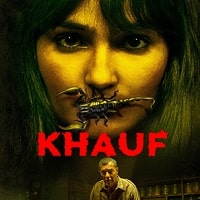 Khauf (2025) Hindi Season 1 Complete Watch Online