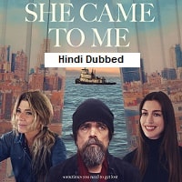 She Came to Me (2023) Hindi Dubbed Full Movie Watch Online HD Print Free Download