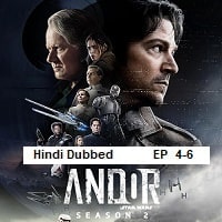 Star Wars: Andor (2025 Ep 4-6) Hindi Dubbed Season 2 Watch Online HD Print Free Download