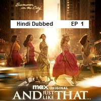And Just Like That (2025 Ep 01) Hindi Dubbed Season 3 Watch Online