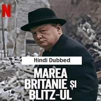 Britain and the Blitz (2025) Hindi Dubbed Full Movie Watch Online HD Print Free Download