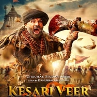 Kesari Veer (2025) Hindi Full Movie Watch Online